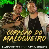 Coração Do Maloqueiro — Mano Walter