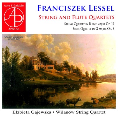Lessel: String and Flute Quartets (World Premiere Recording)