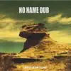 No Name Dub - Dubolution