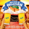 Dj Anton, Staysman & Staysman & Lazz - Muggene Er Megasv&aelig;re (Elsker &Oslash;l) artwork