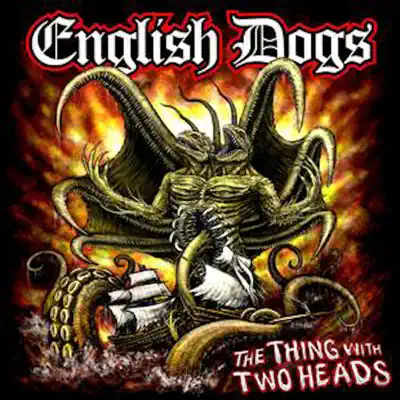 The Thing With Two Heads - English Dogs