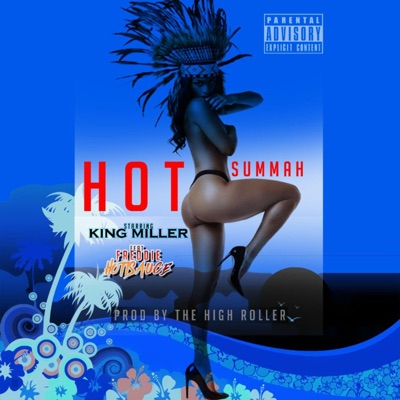Hot Summah (feat. Freddie Hottsauce) - Single