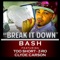 Break It Down (feat. Too Short & Clyde Carson) - Baby Bash lyrics