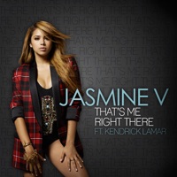 Album cover for That's Me Right There (feat. Kendrick Lamar) by Jasmine V
