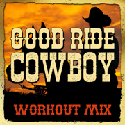 Good Ride Cowboy (Workout Mix) - Dynamix Music