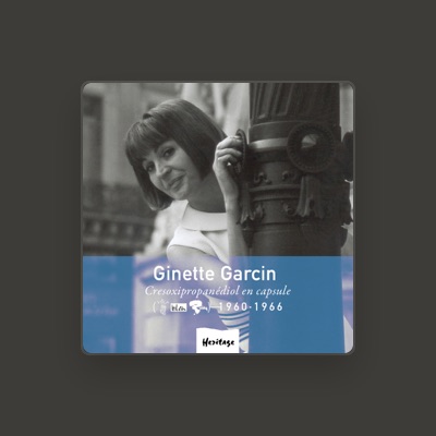 Listen to Ginette Garcin, watch music videos, read bio, see tour dates & more!