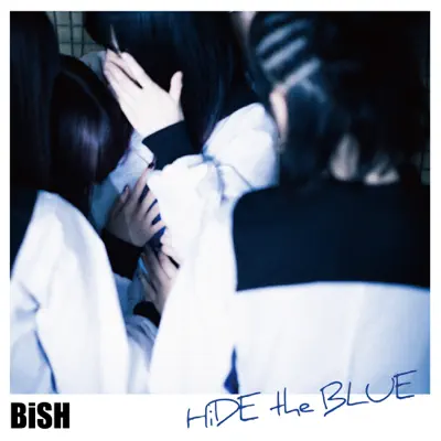 HiDE the BLUE - Single - Bish