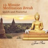 10 Minute Meditation Break (Quick and Powerful)