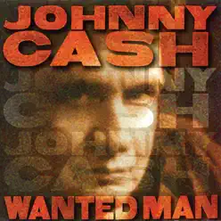 Wanted Man - Johnny Cash