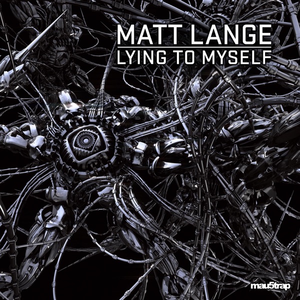 Lying to Myself - Single - Matt Lange