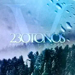 De Luces y Sombras (Deluxe Edition) - 23 Otoños