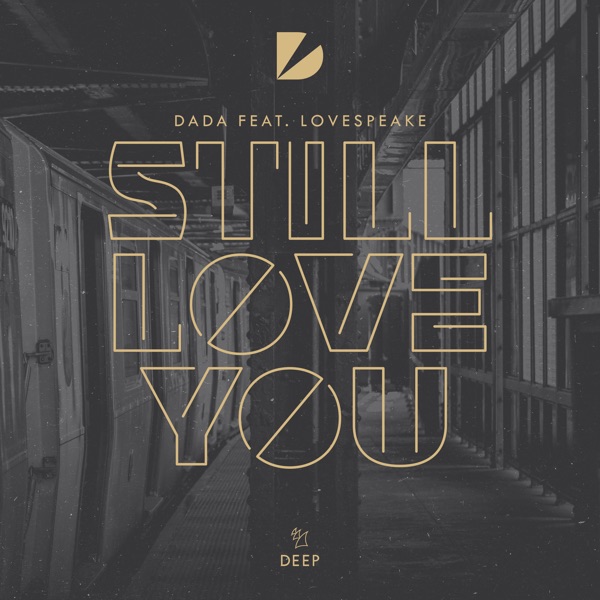 Still Love You (feat. Lovespeake) - Single