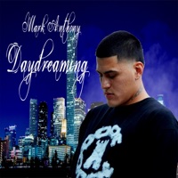 Daydreaming - Single - Mark Anthony