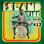 Island Vibe Festival - Mixtape 12 artwork