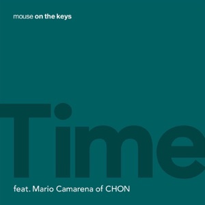Time (feat. Mario Camarena of CHON) - Single