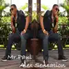 Mr. Paul - Tu Te Lo Pierdes (feat. Alex Sensation)
