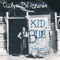 Kid Blue - Cuby + Blizzards lyrics