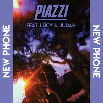 New Phone (feat. Lucy & Judah) - Single