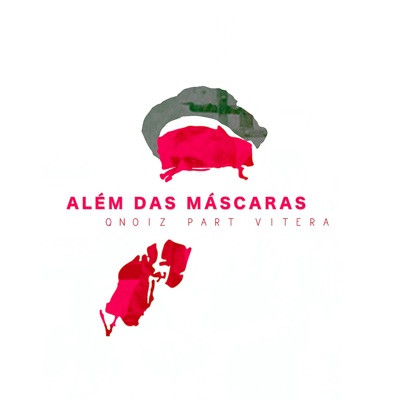 Além das Máscaras (feat. Qnoiz) - Single
