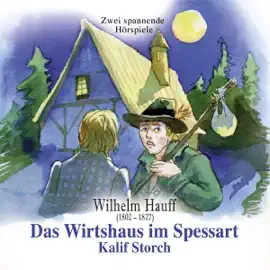 Das Wirtshaus im Spessart / Kalif Storch