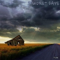 Worst Days - Single - T Dubz