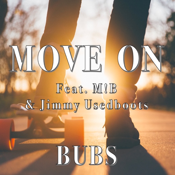 Move On (feat. M!B & Jimmy Usedboots)
