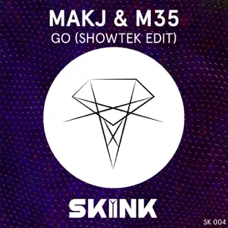 GO (Showtek Edit) by MAKJ & M35 song reviws