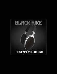 Ακούστε περιεχόμενο από Black Mike, παρακολουθήστε μουσικά βίντεο, διαβάστε το βιογραφικό, δείτε ημερομηνίες περιοδείας, και πολλά ακόμη!