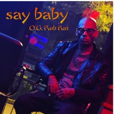 Say Baby - Single