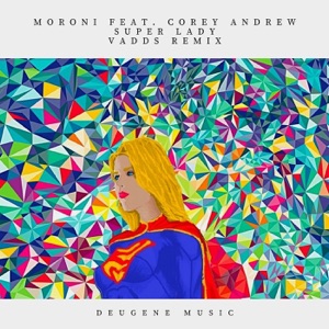 Super Lady (feat. Corey Andrew) - Single