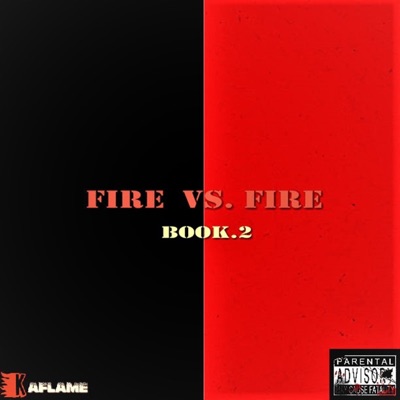 Fire Vs. Fire, Book 2