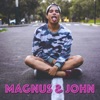 Magnus & John - EP