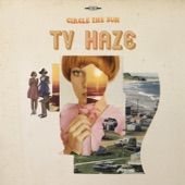 TV Haze - Never Too Old