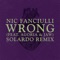 Wrong (feat. Agoria & JAW) - Nic Fanciulli lyrics