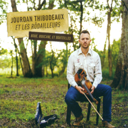 Boue, boucane, et bouteilles - Jourdan Thibodeaux et les Rôdailleurs Cover Art