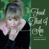 Jennifer Martin - Fool That I Am