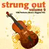 Stream & download Strung Out, Vol. 9: VSQ Performs Music's Biggest Hits