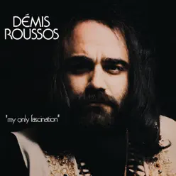 My Only Fascination - Demis Roussos