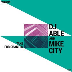 DJ Able - Take for Granted