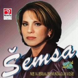 Semsa Suljakovic - Kad Tad
