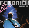 Weus'd a Herz hast wia a Bergwerk - Rainhard Fendrich