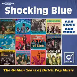 Golden Years of Dutch Pop Music - Shocking Blue