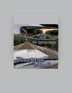 聆聽 Blacktop Audio、觀看音樂影片、閱讀小傳、查看巡演日期等！