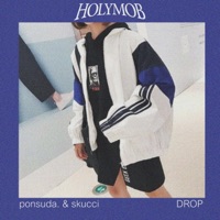 Drop (feat. Skucci) - Single - Ponsuda.