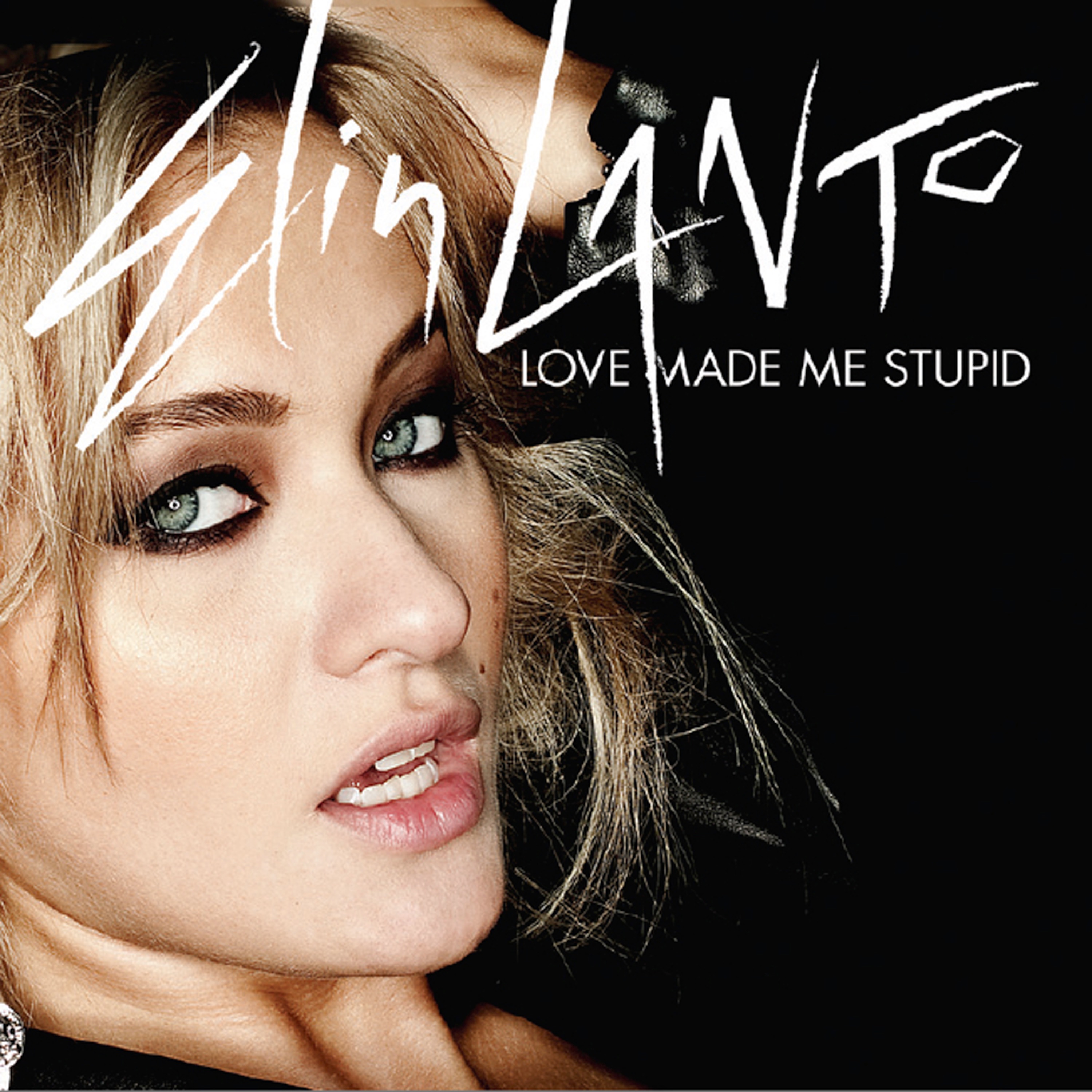 Love Made Me Stupid