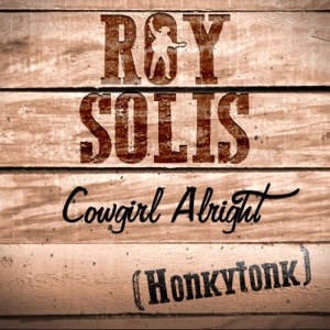 Cowgirl Alright (Honkytonk) - Single
