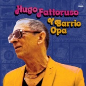 Hugo Fattoruso y Barrio Opa artwork