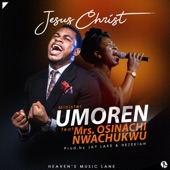 Jesus Christ (feat. Mrs Osinachi Nwachukwu) artwork