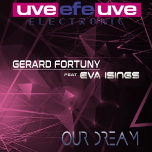 Our Dream (feat. Eva Isings) - Single