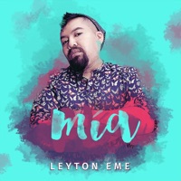 Mia - Single - Leyton Eme